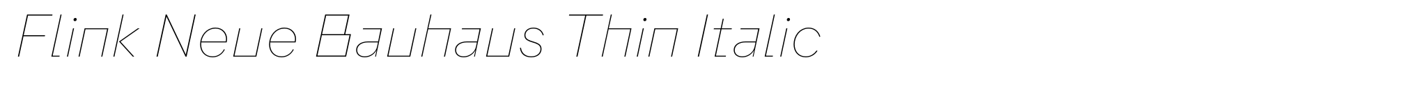Flink Neue Bauhaus Thin Italic image